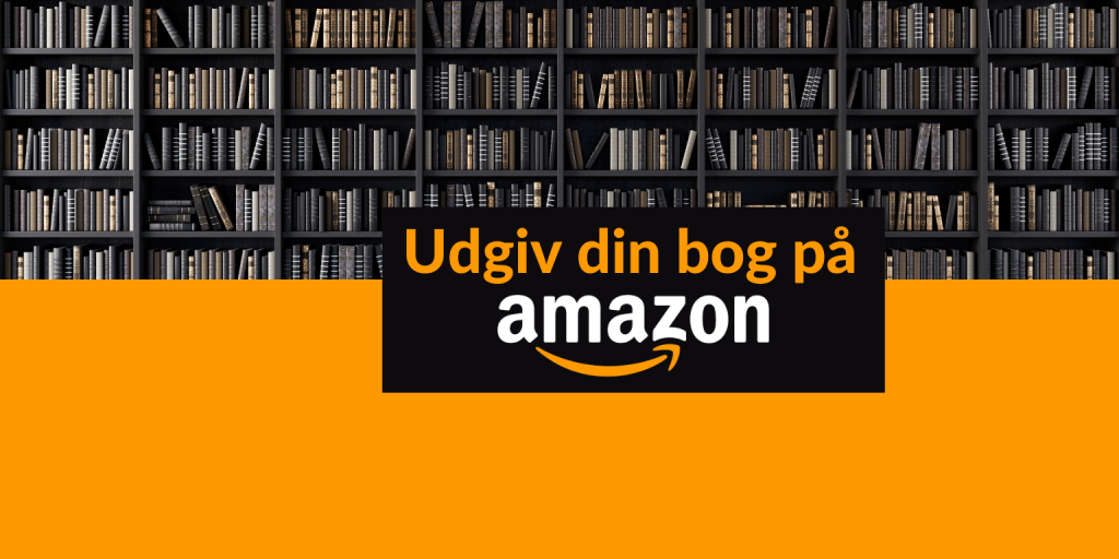 Udgiv din bog på Amazon